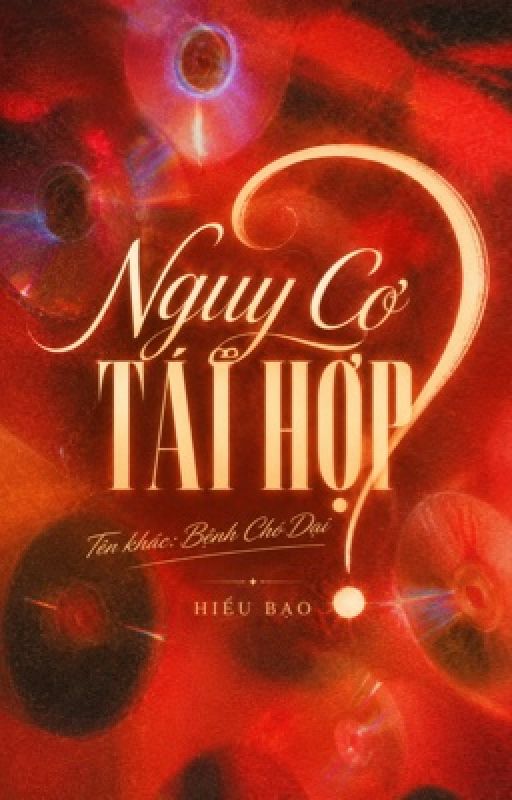Bìa truyện Nguy Cơ Tái Hợp?