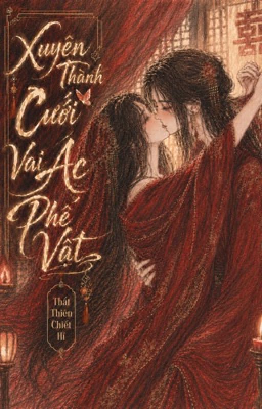 Bìa truyện Xuyên Thành Cưới Vai Ác Phế Vật